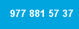 977 881 57 37 977 881 57 37